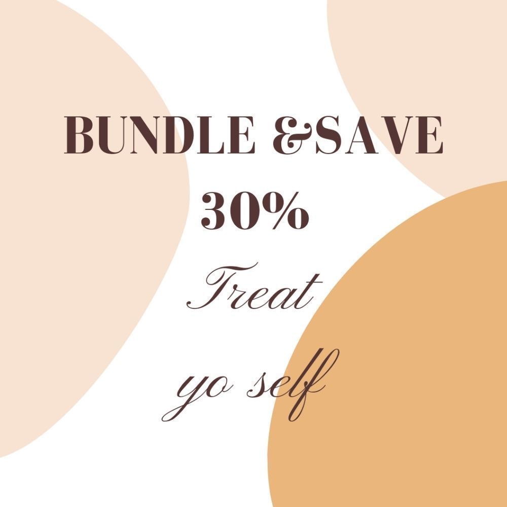 Bundle 3 or more items and save 30% automatically! Why not treat yourself 🥰